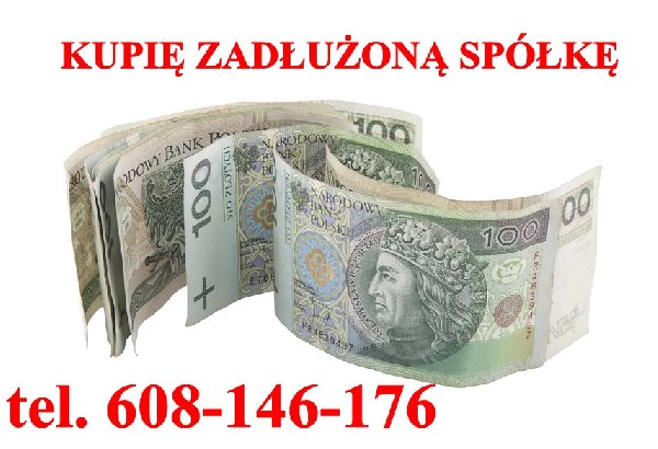 Kupimy Każdą Spółkę: cywilną/jawną,akcyjną/komandytową, oraz Jednoosobowe Działalności Gospodarcze czystą, zadłużoną, z brakami w dokumentacji, z zagubioną dokumentacją, zagubionym leasingiem, zagubioną gotówką w kasie, odtwarzamy dokumentacjęrachunkowo/księgową nabywanych Spółek oraz JDG. Interesuje nas praktycznie każdy rodzaj spółek, bez względu na wcześniejszą historię. Jeżeli jesteś zainteresowany współpracą skontaktuj się z nami !- Oferujemy również całościową usługę błyskawicznej i efektywnej rejestracji spółek prawa handlowego w KRS. Proponujemy kompleksowe doradztwo w zakresie działalności gospodarczej, tworzenie wehikułów optymalizacyjnych dla bezpieczeństwa ekonomicznego wspólników, oraz organizację wszelkich formalności. oferujemy także efektywna pomoc wybiegająca w przyszłość a obejmująca konsekwencje: konfiskaty rozszerzonej, konsekwencji JPK/KAS, etc. optymalizujemy Spółki pod artykuł 233 oraz 299 i inne Kodeksu Spółek Handlowych, naszym priorytetem są działania polegające na ochronie środków finansowych osób fizycznych. jesteś zastraszany przez windykatora? obawiasz się kontroli KAS/ZUS/UKS? z nami będzie tylko niemiłym wspomnieniem, zadzwoń do nas. www.naszeinwestycje.com tel: +48 608-146-176 biuro@naszeinwestycje.com