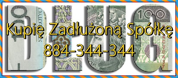 Factory Of Companies Ltd Kupujemy zadłużone Spółki z o.o. S.A. Cywilne, Komandytowe, Jawne, Jednoosobowe Działalności Gospodarcze, etc. Pomagamy rozwinąć działalność. Jesteśmy obecni na rynku obrotu spółek od 1999 roku. Zajmując się praktyką w tym zakresie wielokrotnie doświadczyliśmy bezmyślności i nieludzkiego postępowania urzędów typu : ZUS US PIP PIH. Wobec codziennej ciężkiej pracy we własnej firmie (przez wyżej wymienione urzędy), wytaczane są nierzadko najcięższe argumenty, mające pomóc zniszczyć, lub ograniczyć prawo do sprawiedliwego osądu jej działalności. Wkraczamy tam gdzie człowiek przegrywa walkę z oszalałym z pazerności urzędem, gdy staje się ofiarą w rękach swoistego