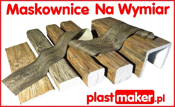 Maskownice Na Wymiar Belki Rustykalne Styropianowe I Lamele Imitacja Drewna